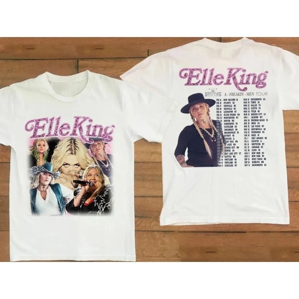 Elle King A Freakin Men Tour 2023 Music Fan T-Shirt 2 Sided